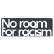 【取り寄せ】NO ROOM FOR RACISM BADGE